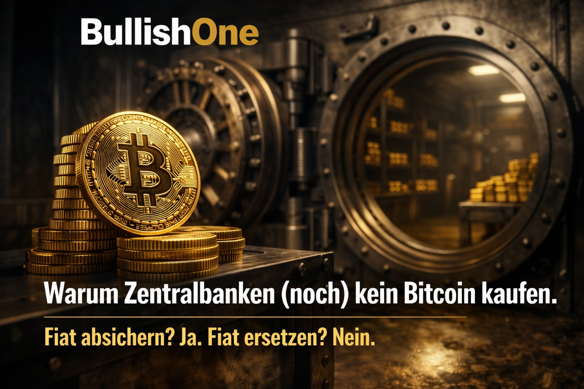 Warum Zentralbanken (noch) kein Bitcoin kaufen